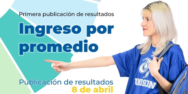 Publicará Unison resultados de nuevo ingreso por promedio el lunes 8 de abril