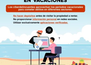 Emite Unidad Cibernética de Sonora recomendaciones para prevenir estafas en vacaciones.