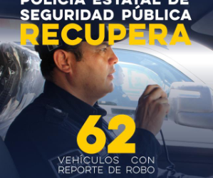 Recupera SSP 62 vehículos con reporte de robo en lo que va de septiembre.