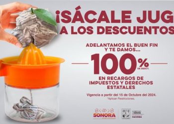 Invita Gobierno de Sonora a aprovechar descuentos en el pago de impuestos.