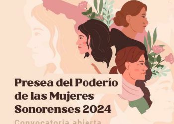 El Congreso de Sonora convoca a postular a candidatas a la Presea del Poderío de las Mujeres 2024.