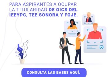 Congreso de Sonora abre convocatoria para ocupar titularidades de Órganos Internos de Control.