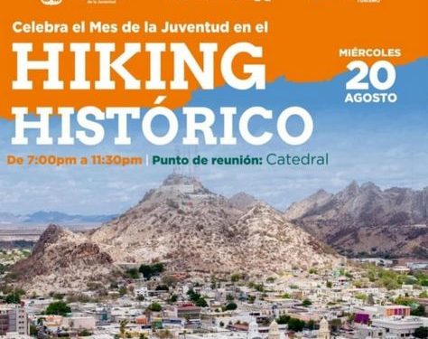 Celebra Gobierno Municipal Mes de la Juventud con el Hiking Histórico.