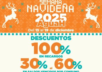 Anuncia Agua de Hermosillo la Semana Navideña con grandes descuentos en tarifa doméstica