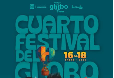 Anuncia Gobierno de Hermosillo nueva fecha para el Cuarto Festival del Globo