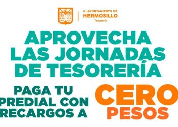 Invita Tesorería Municipal a aprovechar tres días de cero recargos al pagar el Predial