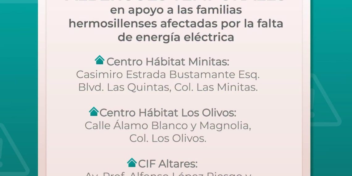 Ofrece Gobierno de Hermosillo Centros Hábitat y CIF Altares como albergues temporales a familias afectadas por falta de energía eléctrica