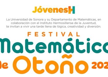 Invita Ayuntamiento de Hermosillo a disfrutar del Festival Matemático de Otoño 2026 en Parque Madero