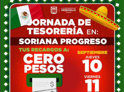 Invita Gobierno de Hermosillo a aprovechar Jornada de Tesorería con recargos a Cero Pesos