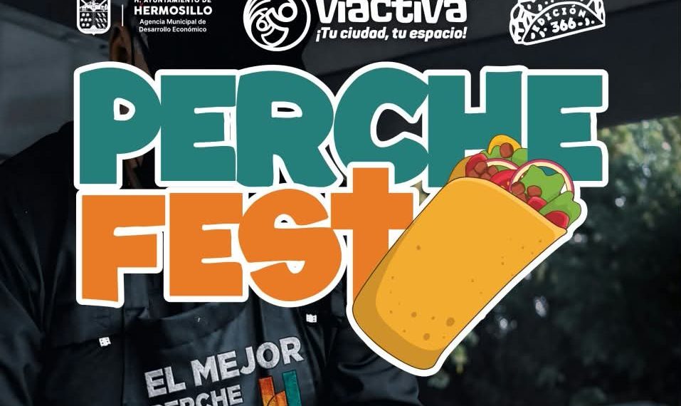 Invita Gobierno de Hermosillo a Perche Fest 2026 y primer aniversario de Radio La H